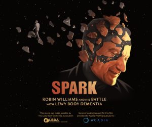 Spark Robin Williams and His Battle with Lewy Body Dementia