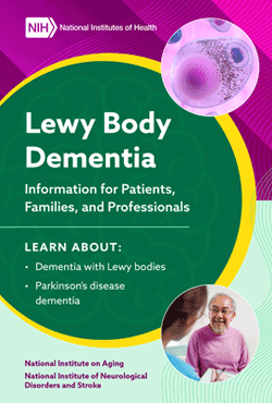 Lewy Body Dementia: Information for Patients, Familes, and Professionals
